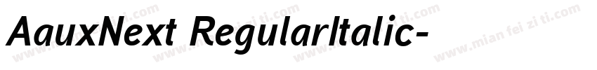 AauxNext RegularItalic字体转换